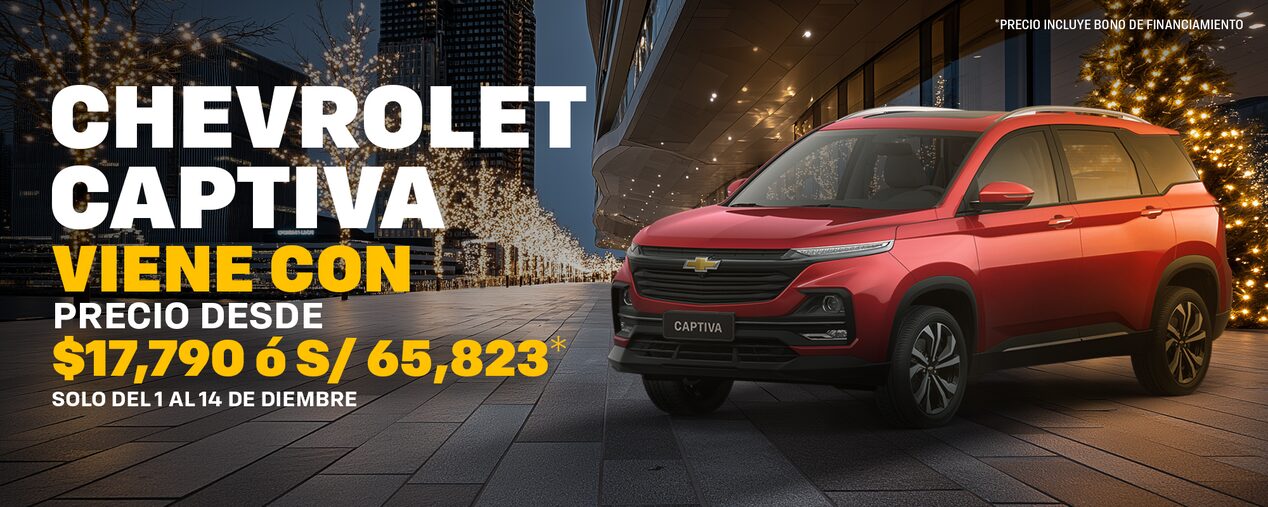 Captiva XL viene con precio desde $17,790 o S/ 65,823
